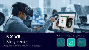 NX VR for Heavy Equipment | Individual design review for the JCB Fastrac 8250