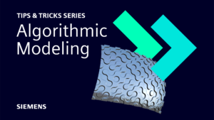Algorithmic Modeling | NX Tips and Tricks