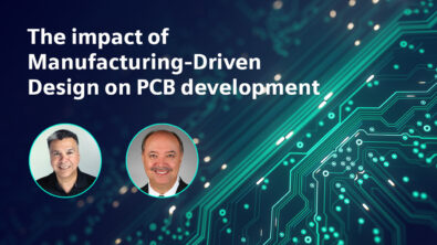 The impact of manufacturing driven design on PCB development