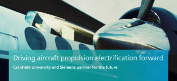 Cranfield University and Siemens Industry Software join strengths together to support the aerospace companies meet their environmental agenda