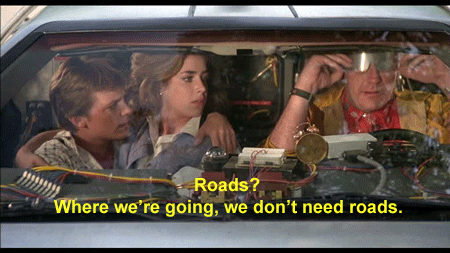 We don't need roads!