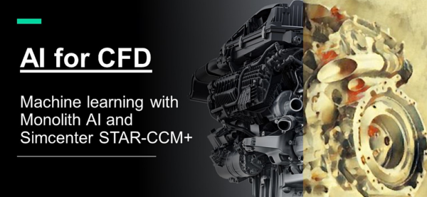 Monolith AI and Simcenter STAR-CCM+ bring machine learning to CFD simulations
