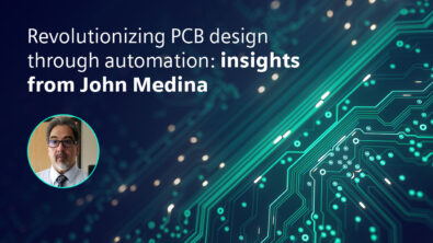 Image of a PCB with text onscreen that says: Revolutionizing PCB design through automation: insights from John Medina