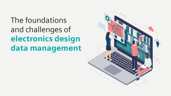 The foundations and challenges of electronics design data management